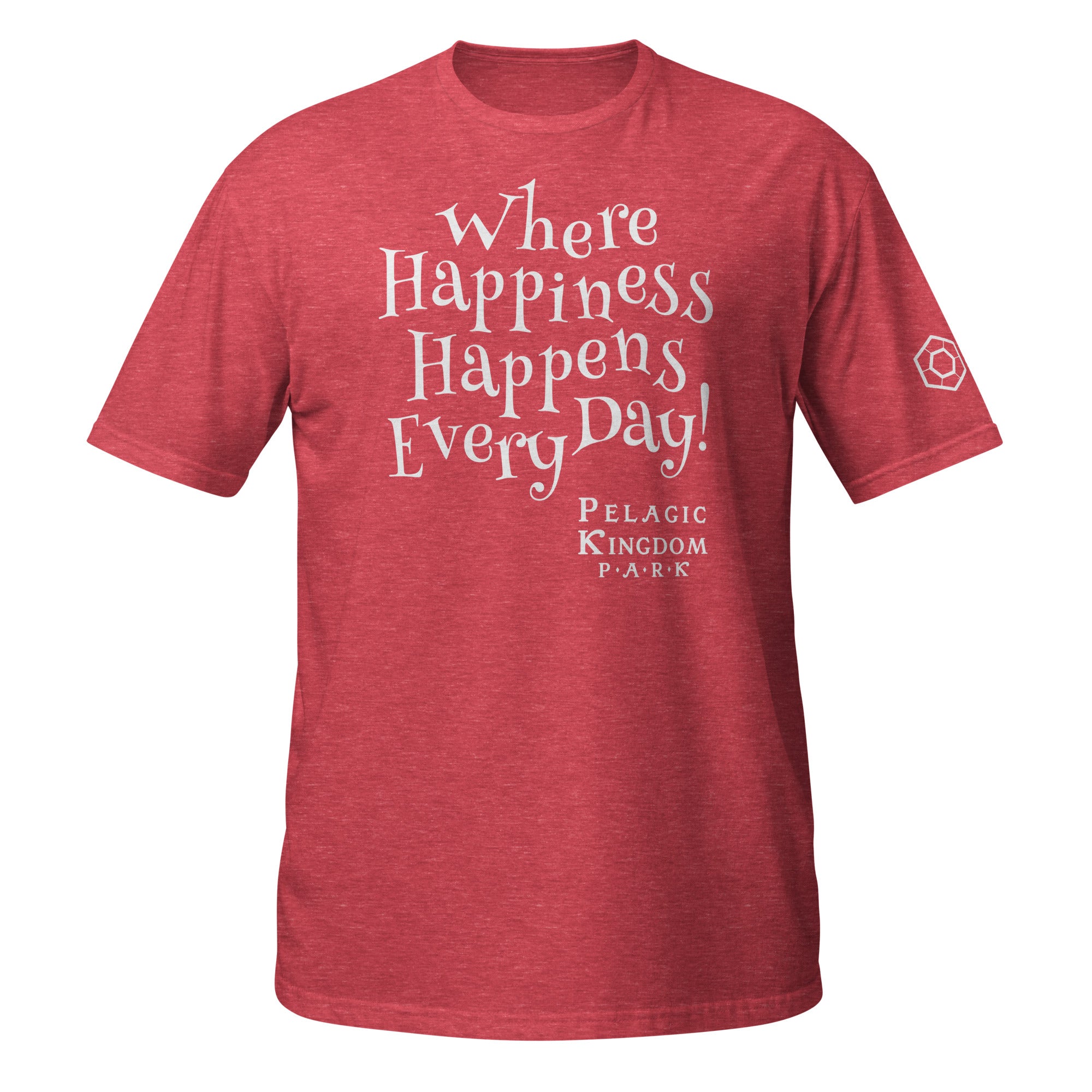 A heather red short-sleeve t-shirt with white text on the front reading 'Where Happiness Happens Every Day!' and the Pelagic Kingdom Park logo below.