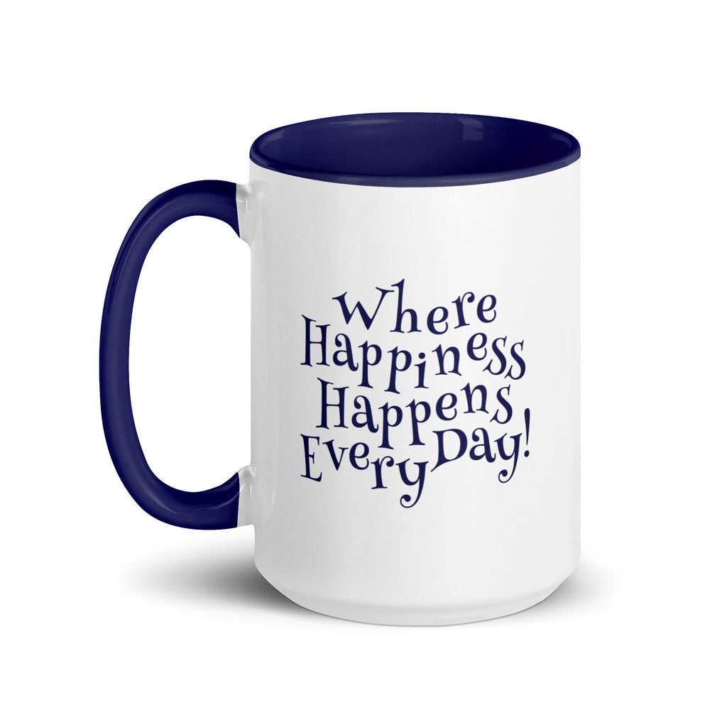White ceramic mug with dark blue inside and dark blue handle and the phrase ‘Where Happiness Happens Every Day!’ in dark blue on the outside.