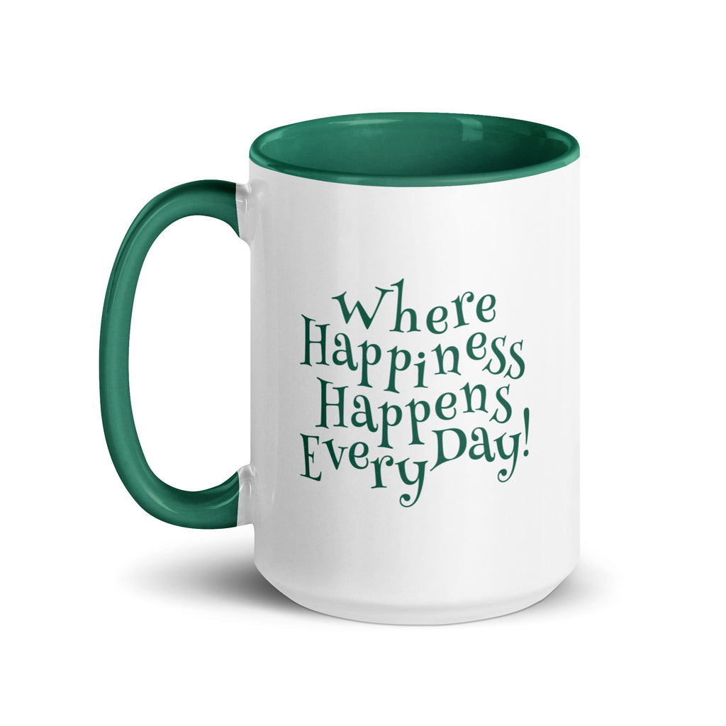 White ceramic mug with dark green inside and dark green handle and the phrase ‘Where Happiness Happens Every Day!’ in dark green on the outside.