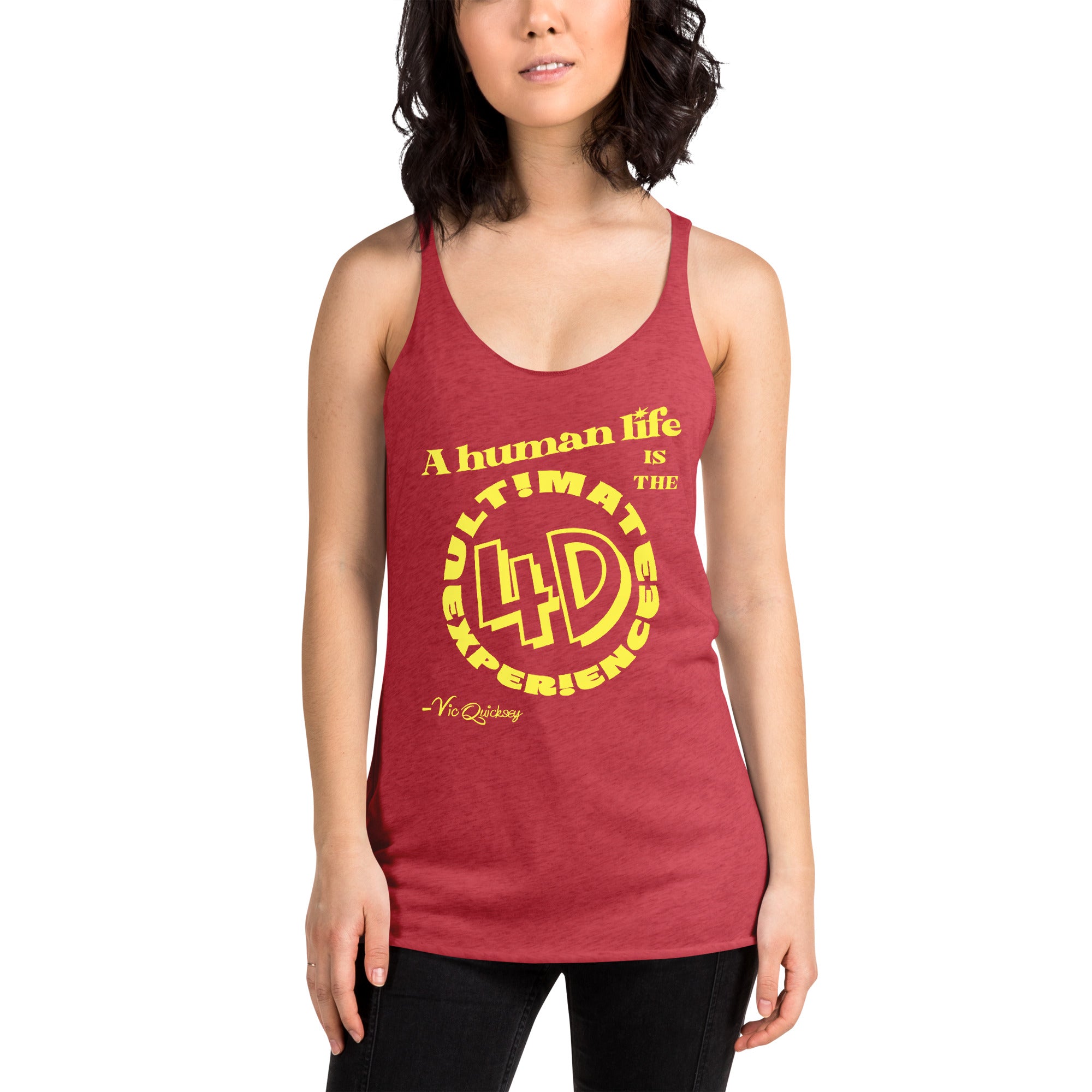 Woman modeling red racerback tank with the phrase ‘A human life is the ultimate 4D experience'